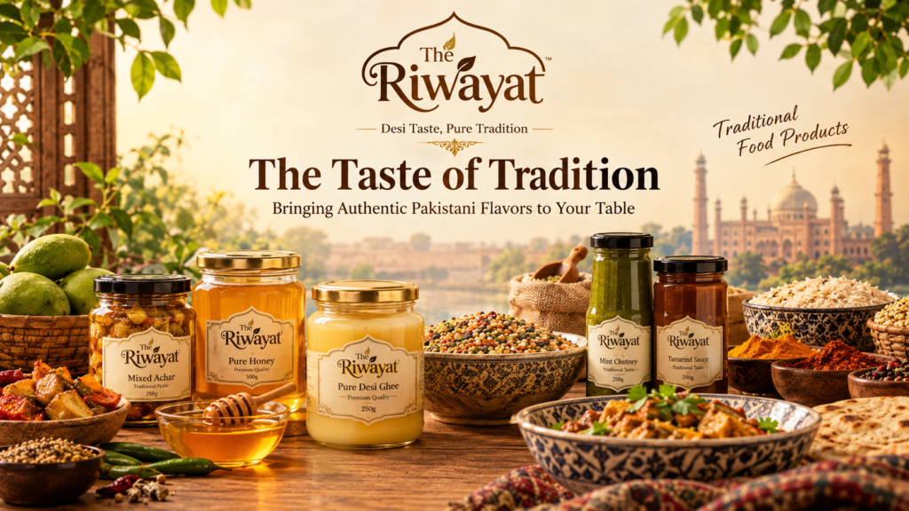 Traditional Pakistani Food Products | The Riwayat blog 4
